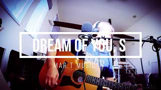 dream of you  s, mar t music