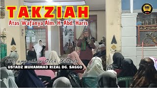 Takziah Atas Wafatnya Alm Haji Haris di Sampaikan Oleh Ustadz Muhammad Rizal Dg. Saggo