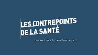 Diffusion en direct de Les Contrepoints de la Santé