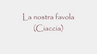 Salvatore Ciaccia - La nostra favola