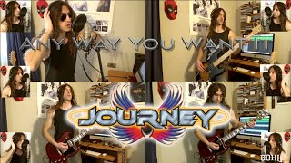 Any Way You Want It - Journey cover by Bohle