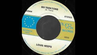 Louis Neefs -  Sixteen Tons