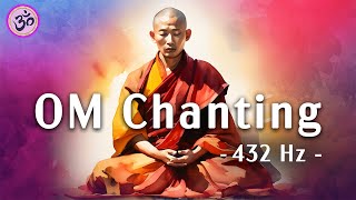 OM Mantra Chanting 432 Hz, Wipes out all Negative Energy