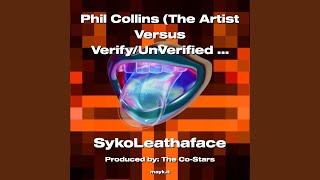 [The Artist Versus Verify/UnVerified Rapper’sSykoLeathaface (Everyone Will Not MakeIt)