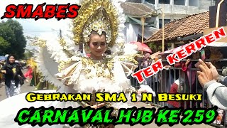 Carnaval  HJB ke 259 . || SMA Negeri 1 BESUKI Terfavorit. Rengking1... ∆||