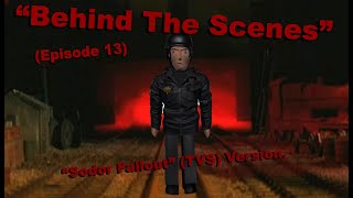 "Behind The Scenes" | "Sodor Fallout " (Episode #13) | (The Making of P.T Boomer's Men)