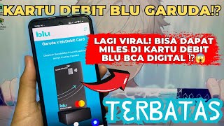 Cara Daftar Dan Benefit Kartu Debit Garuda BLU BCA Digital | Welcome Bonus Miles