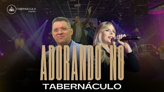 CULTO ADORANDO NO TABERNÁCULO - 18H30 - 21/01/2024 - DOMINGO