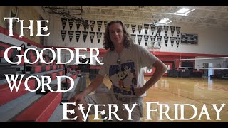 THE GOODER WORD - Episode 2