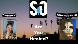 Are You Healed?