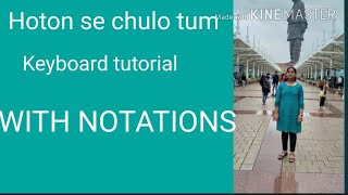 Hoton se chulo tum keyboard tutorial "WITH NOTATIONS"