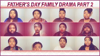 FAMILY DRAMA EP 33: The Drama Continues Part 2