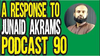 Are We Doing Enough As A Muslim? | A Response To Junaid Akram's Podcast #90