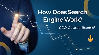 How Does Search Engine Work? in Telugu | SEO Course in Telugu [Class - 6]