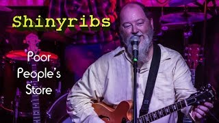 Shinyribs - Poor People's Store