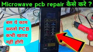 Microwave pcb repair | How to repair oven pcb repair | Ak.Electronic's