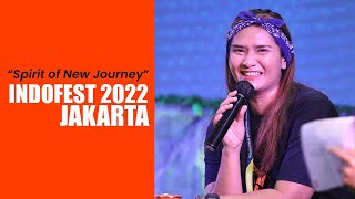 “SPIRIT OF NEW JOURNEY” INDOFEST 2022