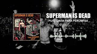 Superman Is Dead - Puisi Cinta Para Perompak