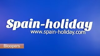 Vacaciones- España Bloopers