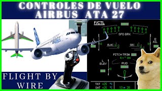 ✈️Sistema de Controles de Vuelo ATA 27 AIRBUS A320// Como PILOTEAR un avion? 😎