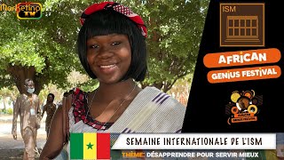 MARKETING TV MONDE:GROUPE ISM SEMAINE INTERNATIONALE DE L'ISM AFRICAN GENIUS FESTIVAL 2021