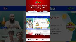 Junk Food Nahi Khana Chahiye Kyunki.... by Zaid Patel iPlus TV Kids #shorts