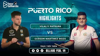 HIGHLIGHTS | VILALIY PATSURA VS GERSON MARTINEZ BOZA | PUERTO RICO OPEN 2024