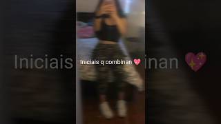 Iniciais q combinan 💖 #escreva_se_no_canal #fypシ #shortsviral #aesthetic #viralshort #viraliza