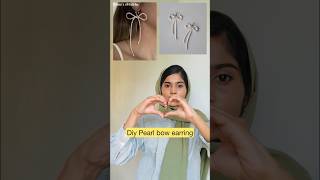 Diy pearl bow earring | jewellery making | earrings making #shorts #diy #youtube #viral #trending