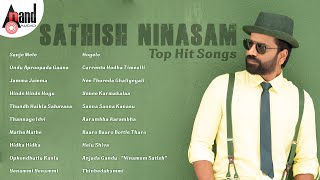 Sathish Ninasam Top Hit Songs | Kannada Movies Selected Songs | #anandaudiokannada