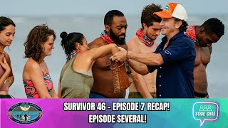 #Survivor46 - EPISODE 7 RECAP - EPISODE SEVERAL! | Strat Chat Podcast