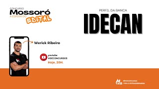 Concurso Mossoró: Características da banca IDECAN