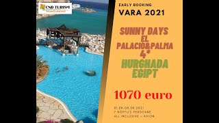 Sunny Days El Palacio&Palma - Charter Avion Hurghada Egipt 2021