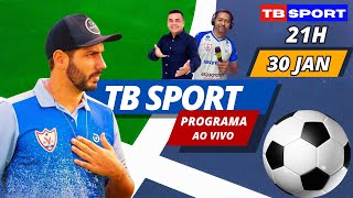 Programa TB Sport | Episódio #004 | Ao Vivo