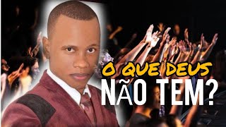 O QUE DEUS NÃO TEM? PREGAÇÃO FORTE DEMAIS/ ASSISTA NA ÍNTEGRA.