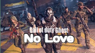 No Love ❤️ x cod Ghost👿 attitude