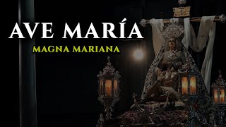 [4K] AVE MARÍA | Magna Mariana San Fernando | Lágrimas de Dolores | Bajo Palio Caridad