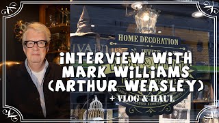 Interviewing Mark Williams (Arthur Weasley) + MORE!