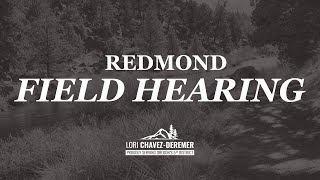 Redmond Field Hearing Highlights