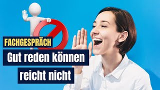 Fachgespräch - So redest du dich um Kopf und Kragen! (IHK-Prüfer klärt auf)