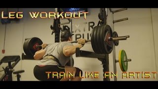 Leg Workout | Train like an Artist | Praying Mantas