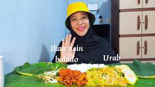 Mukbang urab.ikan asin balado.sambel dan lalab‼️nikmat nya banget