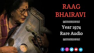 Vidushi Kishori Amonkar Ji | Raag Bhairavi | Rare Audio | Hindustani Classical