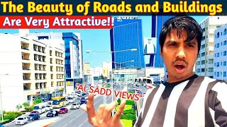 Al Sadd views\The beauty of roads and buildings are very attractive \Walking on foothills..