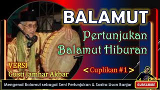 BALAMUT HIBURAN | Cuplikan Pertunjukan (Part #1)