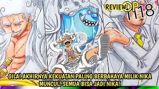 FULL OP 1118 - GILA! AKHIRNYA KEKUATAN PALING BERBAHAYA MILIK NIKA MUNCUL! SEMUA BISA JADI NIKA!