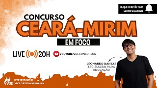 Concurso Ceará-Mirim: Aula de Legislação Educacional