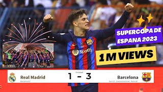 Barcelona vs Real Madrid 3 -1 Highlights & All Goals 2023 HD #bercelona #Supercopa #realmadrid