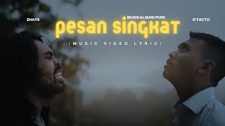 D'Facto - PESAN SINGKAT Ft Zhays ( Music Video Lyric )