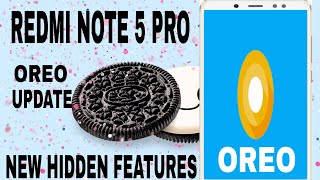 REDMI NOTE 5 PRO OREO UPDATE FEATURES | NOTE 5 PRO OREO FEATURES IN HINDI